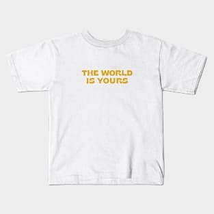 The world is yours - gold Kids T-Shirt